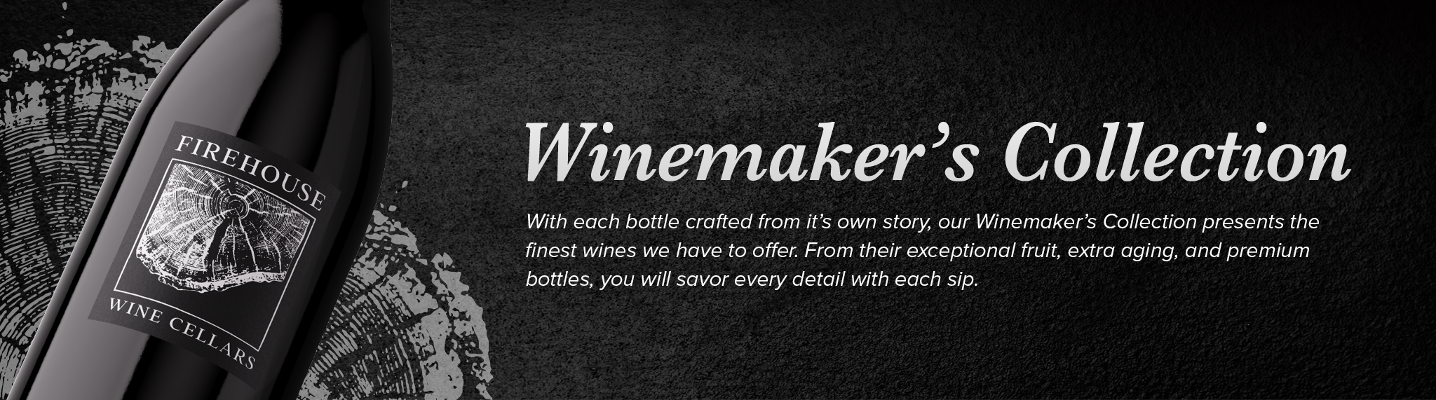 Firehouse Wine Cellars Winemaker's Collection