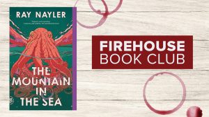 Firehouse Wine Cellars Book Club The Mountain in the Sea
