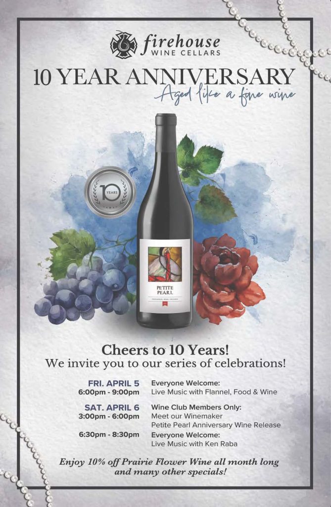 Firehouse Wine Cellars 10 Year Anniversary April 2024